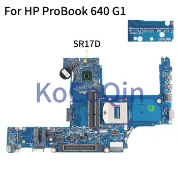 KoCoQin Nešiojamojo kompiuterio plokštę HP ProBook 640 G1 650 G1 HM87 Mainboard 6050A2566301-MB-A04 SR17D