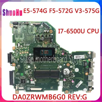 KEFU E5-574G Mainboard Acer Aspire E5-574 E5-574G F5-572 V3-575 V3-575G Plokštė I7-6500U CPU DA0ZRWMB6G0 Bandymo Originalas