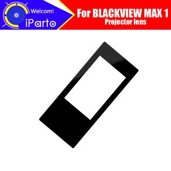 BLACKVIEW MAX 1 Projektoriaus objektyvas Originalus Projektorius Stiklo Pakeitimas Reikmenys BLACKVIEW MAX 1 Telefono