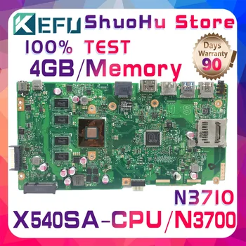 KEFU X540SA Plokštę Už ASUS VivoBook X540SA F540S Nešiojamas Plokštė Išbandyti darbo, originalus CPU N3700 Atmintis 4GB