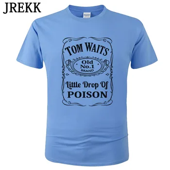 Tom Waits Mažai Lašas Nuodų Klasikiniai Marškinėliai Vyrams Medvilnės Trumpomis Rankovėmis Unisex Drabužių Vasaros Print T Shirt Cool Tee C41